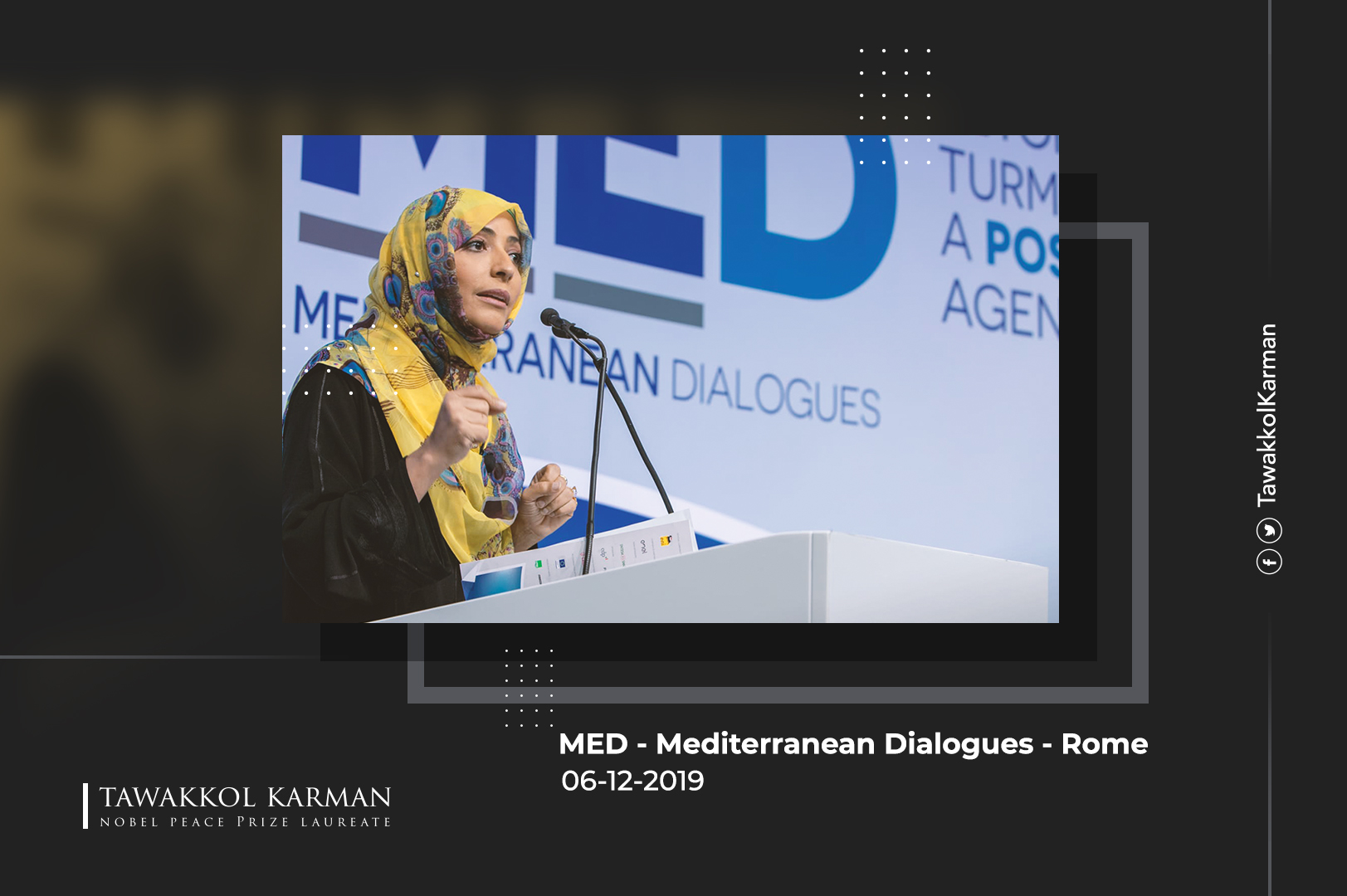 Tawakkol Karman's Speech in The Mediterranean Dialogues "MED" Rome